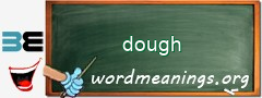 WordMeaning blackboard for dough